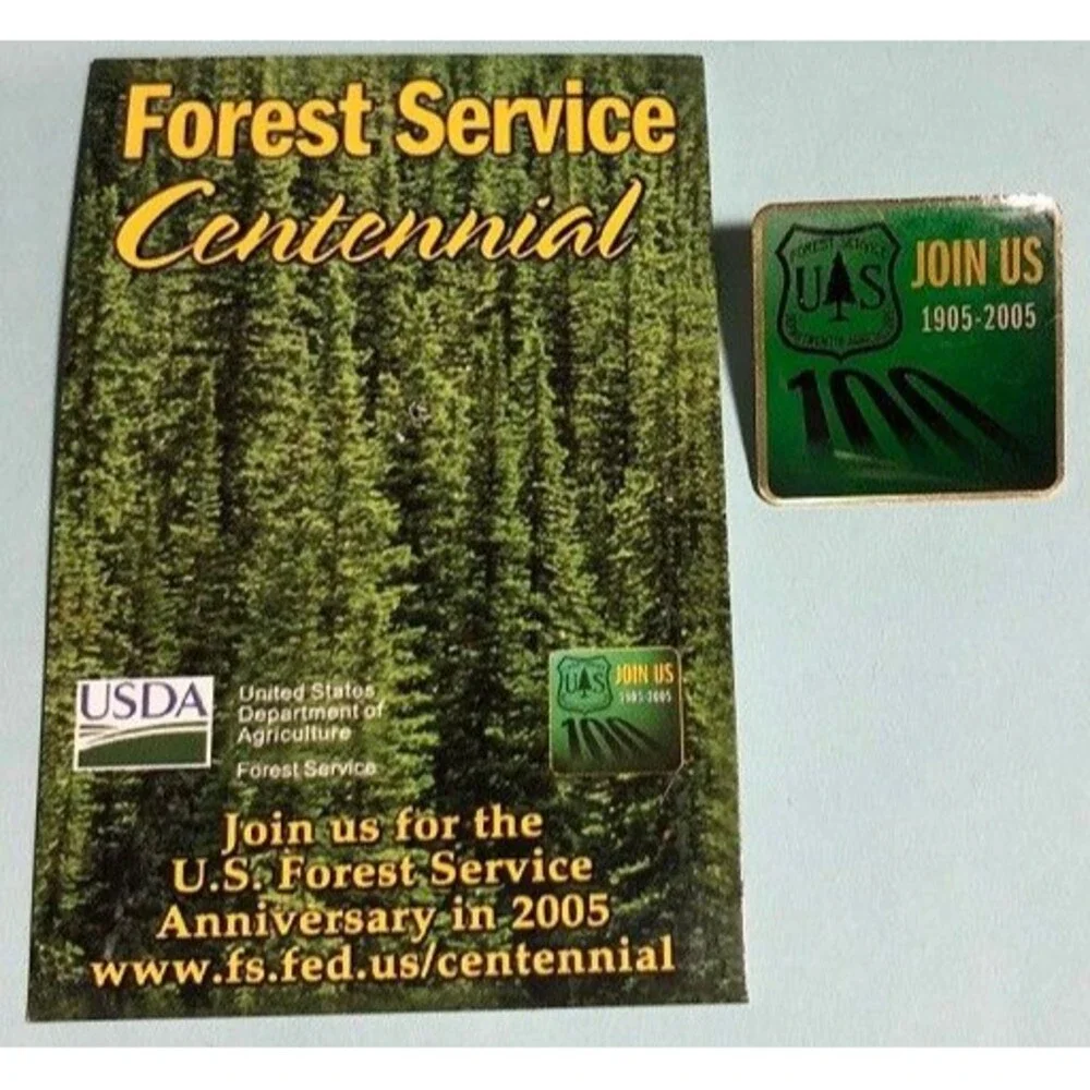 1905-2005 USFS -USDA 100 years of Service Centennial ,JOIN US Pin, New Old Stock